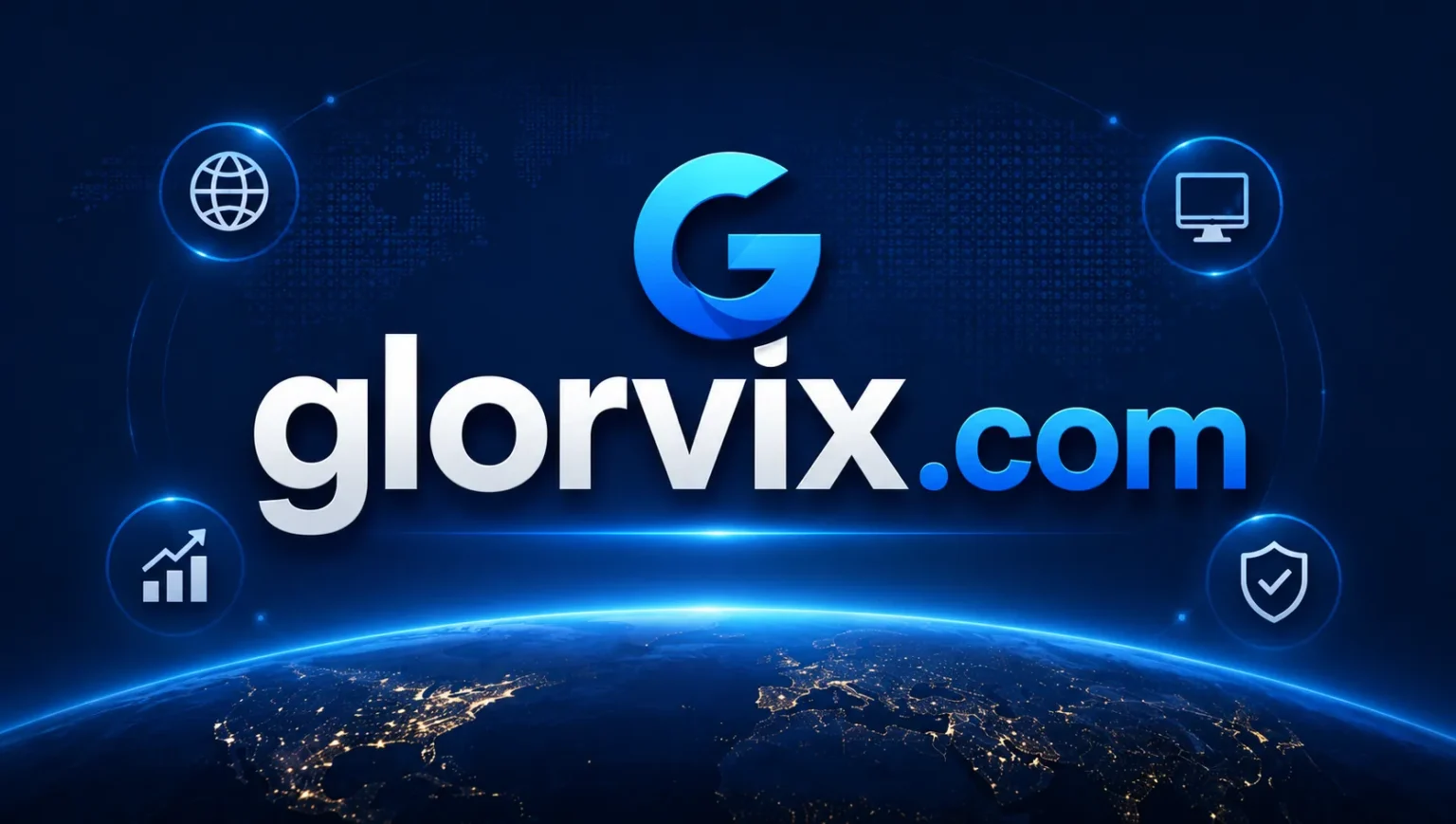 Glorvix.com: Latest Updates, Features, and Useful Information Glorvix.com